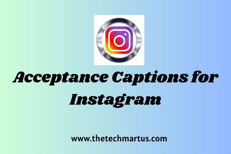 Acceptance Captions for Instagram