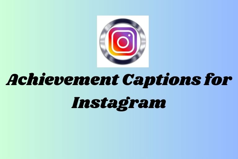 Achievement Captions for Instagram