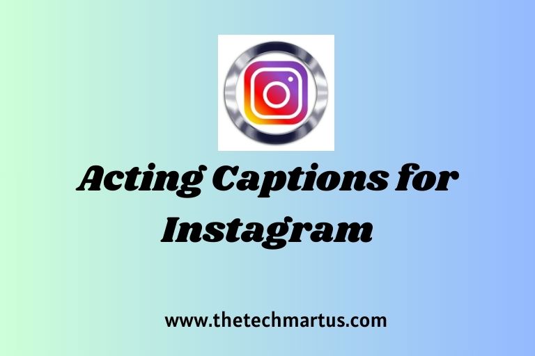 Acting Captions for Instagram