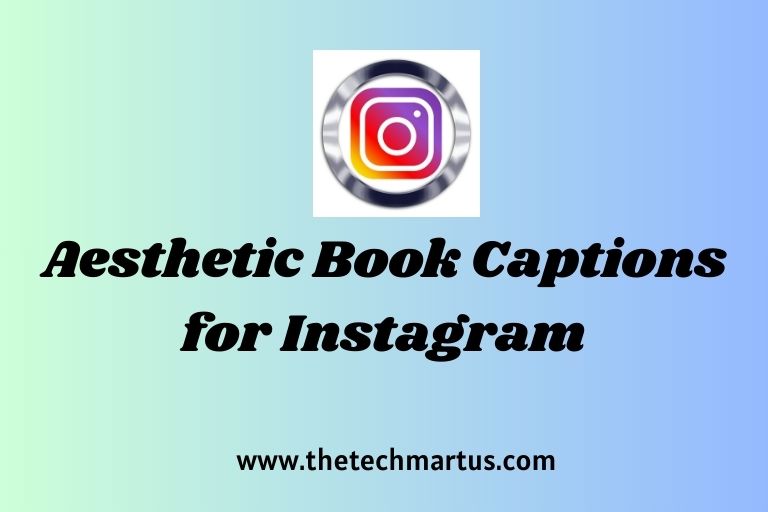 Aesthetic Book Captions for Instagram