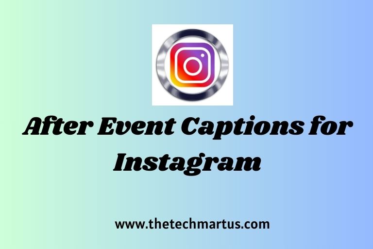 After Event Captions for Instagram