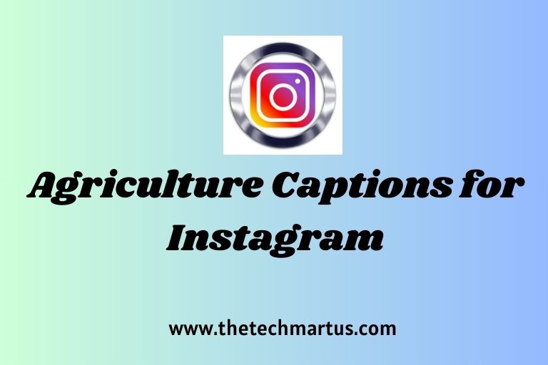 Agriculture Captions for Instagram