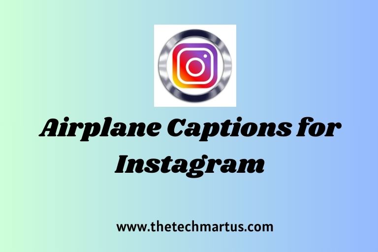 Airplane Captions for Instagram