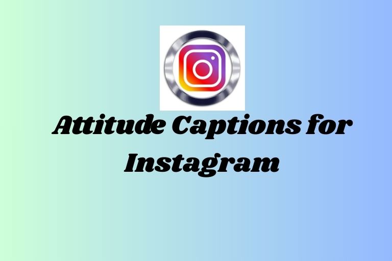 Attitude Captions for Instagram